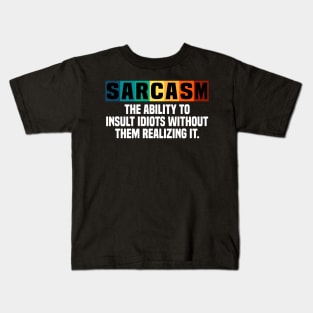 Sarcasm Naughty Sarcastic Saying Vintage Kids T-Shirt